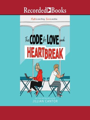 cover image of The Code for Love and Heartbreak
